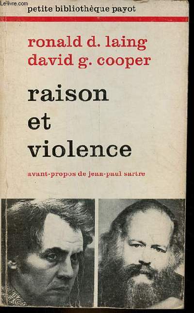 Raison et violence - dix ans de la philosophie de Sartre (1950-1960) Collection petite bibliothque payot n202.