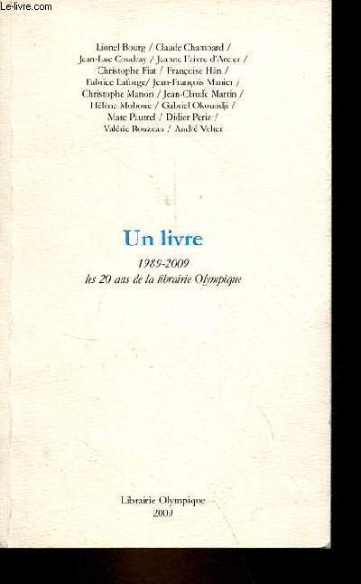 Un livre 1989-2009 - Les 20 ans de la librairie Olympique.