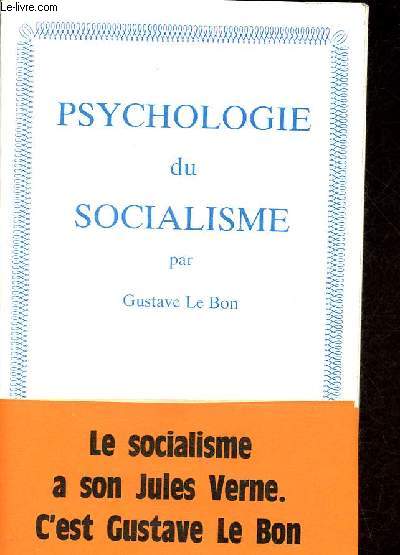 Psychologie du socialisme.