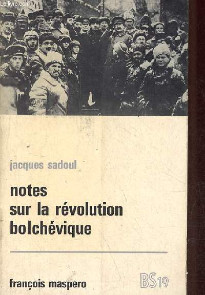 Notes sur la rvolution bolchevique octobre 1917 - janvier 1919 - Collection Bibliothque socialiste n19.