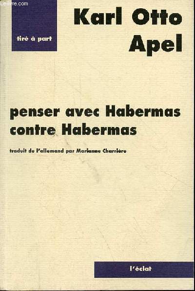 Penser avec Habermas contre Habermas - Collection 