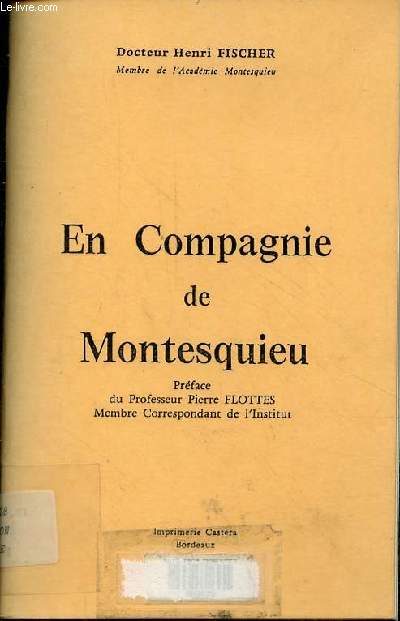 En Compagnie de Montesquieu - ddicace de l'auteur.