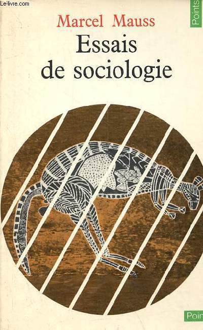 Essais de sociologie - Collection Points Sciences humaines n19.