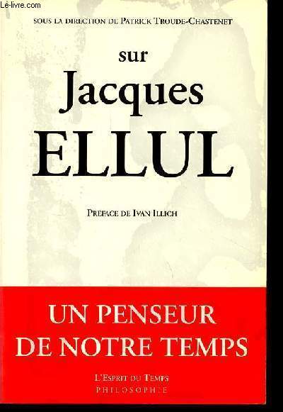 Sur Jacques Ellul - Collection 