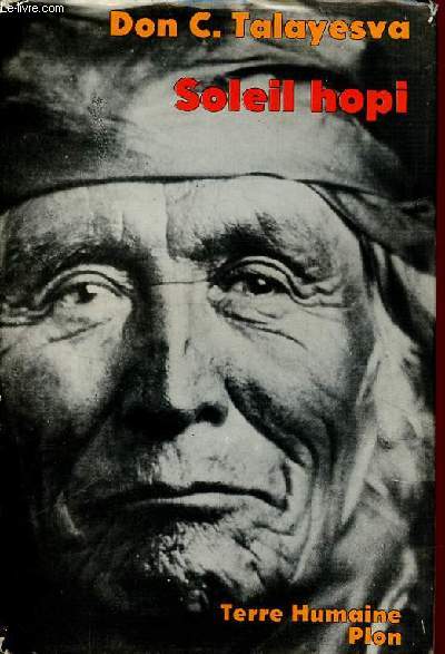 Soleil Hopi - L'autobiographie d'un Indien Hopi - Collection terre humaine.