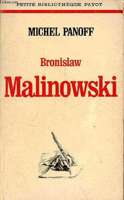 Bronislaw Malinowski - Collection petite bibliothque payot n195.