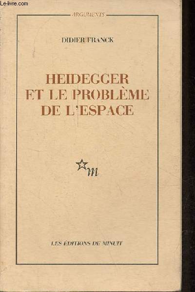 Heidegger et le problme de l'espace - Collection 