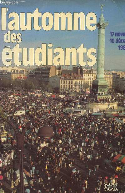 L'automne des tudiants 17 novembre-10 dcembre 1986.