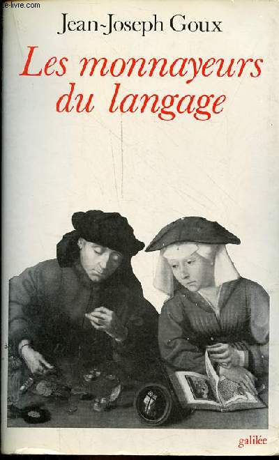 Les monnayeurs du langage - Collection 