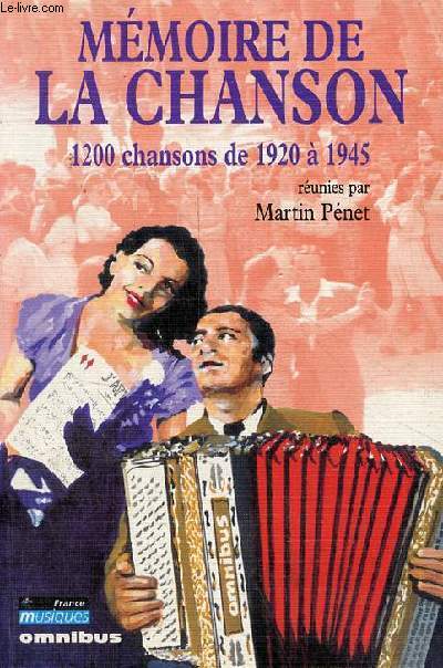 Mmoire de la chanson - 1200 chansons de 1920  1945.