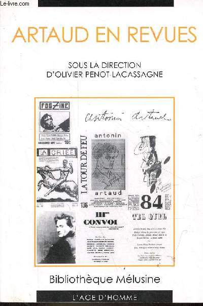 Artaud en revues - Collection Bibliothque Mlusine.