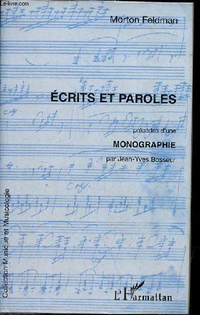 Ecrits et paroles - Collection Musique et Musicologie.