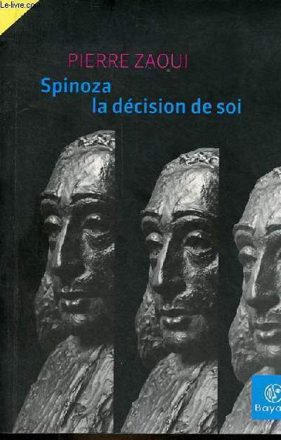 Spinoza la dcision de soi.