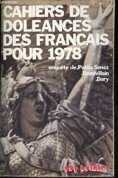 Cahiers de doleances des franais pour 1978.