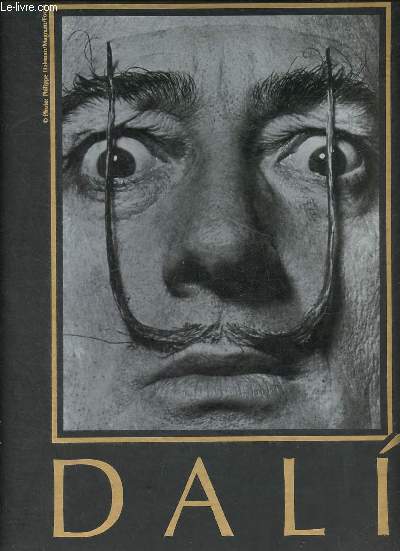 Salvador Dali 1904-1989 l'oeuvre peint - Tome 1 + Tome 2 - Tome 1 : 1904-1946 - Tome 2 : 1946-1989.