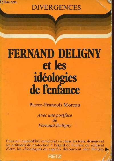 Fernand Deligny et les idologies de l'enfance - Collection 