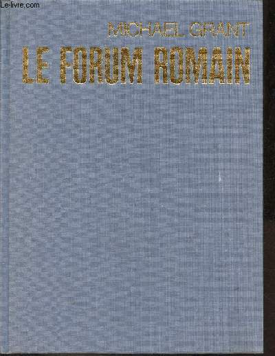 Le Forum Romain.
