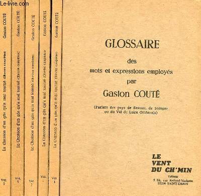 La chanson d'un gs qui a mal tourn - 6 volumes - volumes 1+2+3+4+5 + glossaire des mots et expressions employs par Gaston Cout.