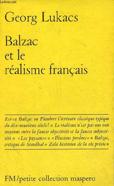 Balzac et le ralisme franais - Petite collection maspero n17.
