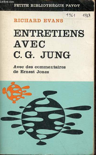 Entretiens avec C.G.Jung - Collection petite bibliothque payot n155.
