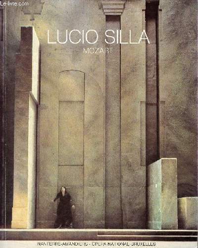 Le Lucio Silla de Mozart ou le dernier voyage en Italie.