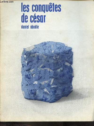 Les conqutes de csar - Extrait de Cimaise n127-1976.