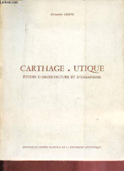 Carthage - Utique tudes d'architecture et d'urbanisme.