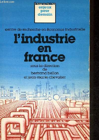L'industrie en France - Collection 