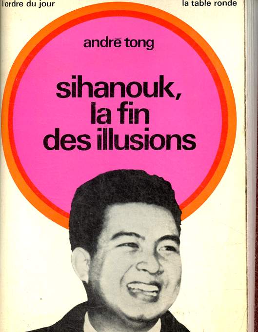 Sihanouk, la fin des illusions - Collection 