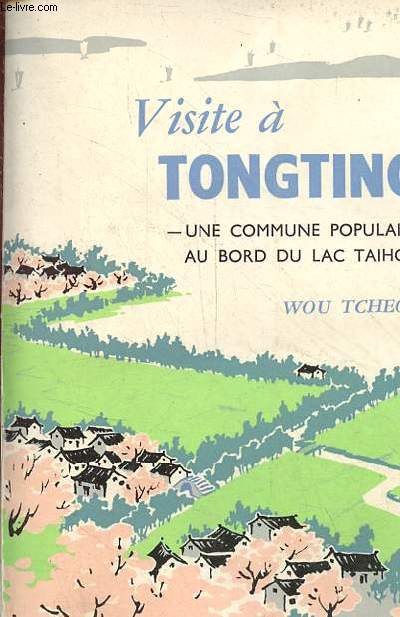 Visite  Tongting - Une commune populaire au bord du lac Taihou.