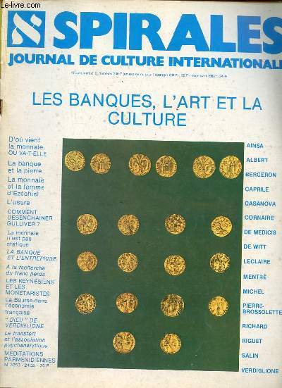 Spirales journal de culture internationale n24-25 mars-avril 1983 - Les banques, l'art et la culture - d'o vient la monnaie o va t elle - la banque et la pierre - la monnaie et la femme d'Ezchiel - l'usure - la monnaie n'est pas tatique ...