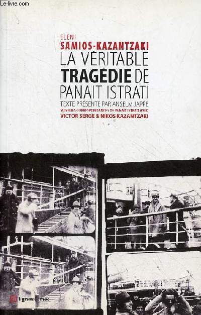 La vritable tragdie de Panat Istrati - Collection 