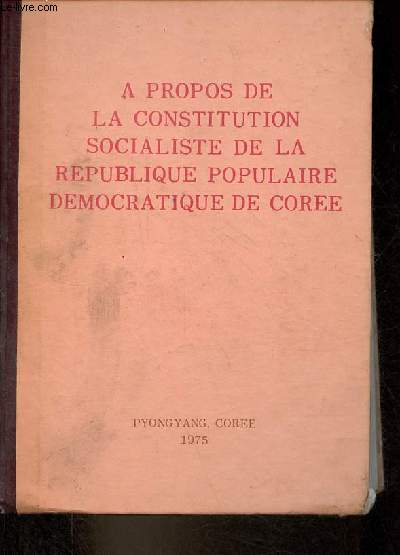 A propos de la constitution socialiste de la rpublique populaire dmocratique de Core.