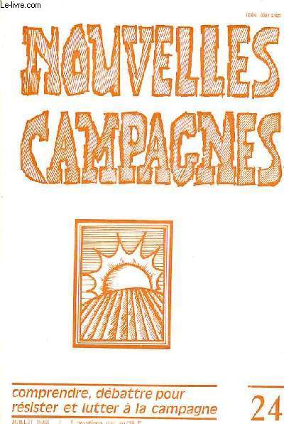 Nouvelles campagnes n24 juillet 1983 - Comprendre, dbattre pour rsister et lutter  la campagne - Lutte anti M.C.M. en Bretagne : un combat de l'agro-alimentaire et de son modle productiviste - SICA Aquitaine Alimentaire, le cycle des faillites ...