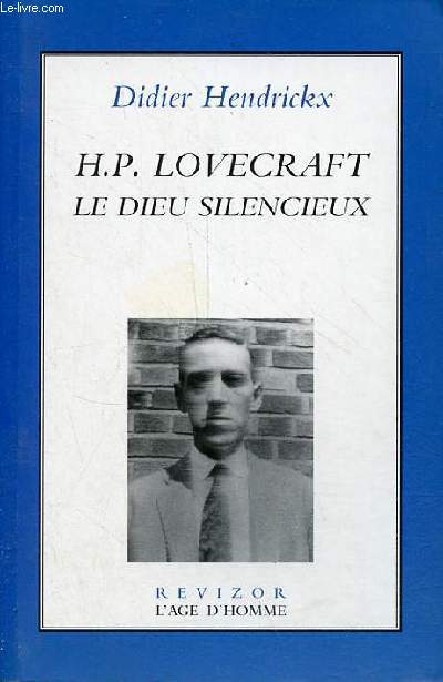 H.P.Lovecraft le dieu silencieux - Collection 