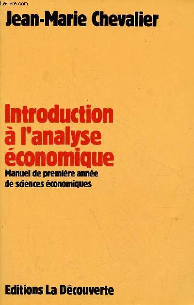 Introduction  l'analyse conomique - Manuel de premire anne de sciences conomiques - Collection 