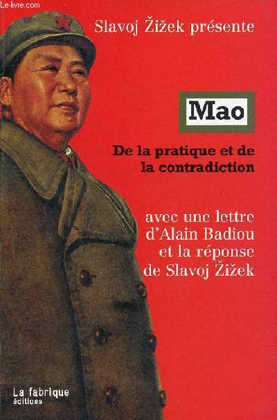 Mao - De la pratique et la contradiction.