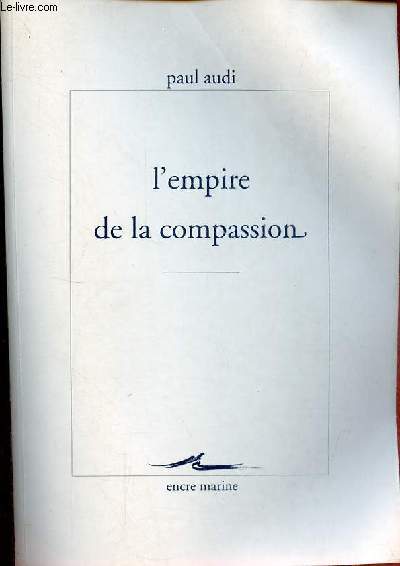 L'empire de la compassion - Collection 
