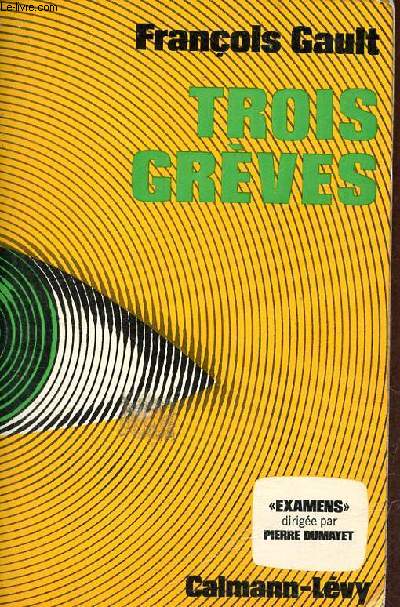 Trois grves - Collection 