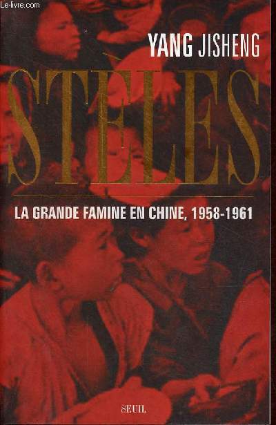 Stles - La grande famille en Chine 1958-1961.