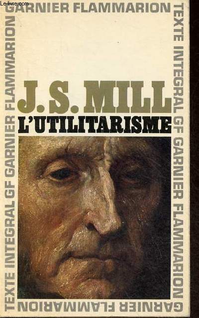 L'utilitarisme - Collection GF n183.
