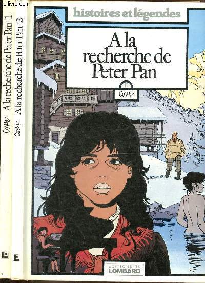 A la recherche de Peter Pan - Tome 1 + Tome 2 (2 volumes) - Collection 