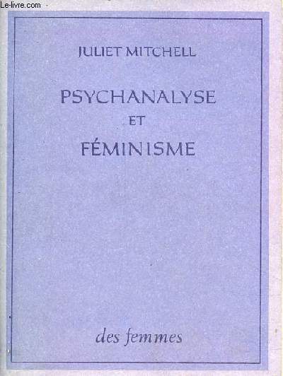 Psychanalyse et fminisme.