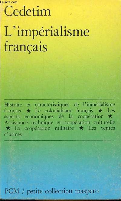 L'imprialisme franais - Petite collection maspero n238.
