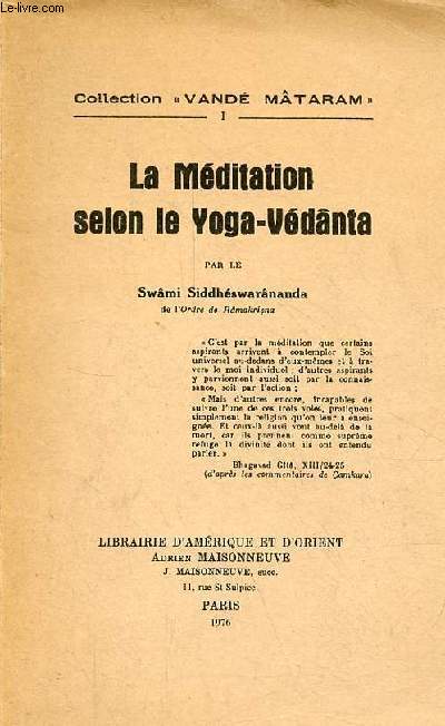 La Mditation selon le Yoga-Vdnta - Collection vand mtaram n1.