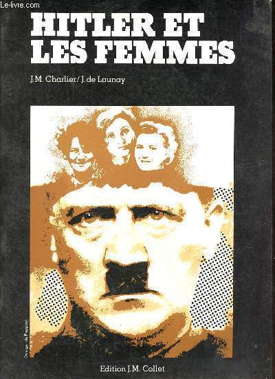 Hitler et les femmes.