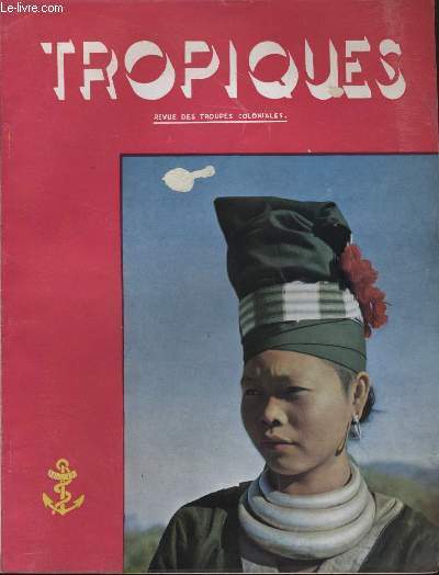 TROPIQUES revue des troupes coloniales N364