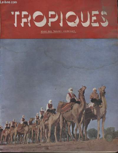 TROPIQUES revue des troupes coloniales N381