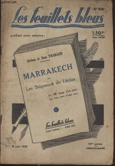 Marrakech ou le seigneur de l'atlas suivi de L'instinct du bonheur par ANDRE MAUROIS.