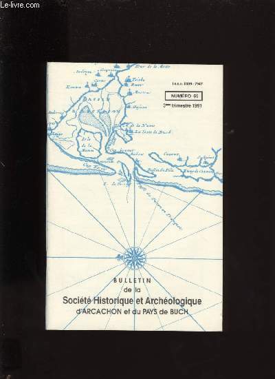 Bulletin de la Socit Historique et Archologique d'Arcachon et du pays de Buch N69